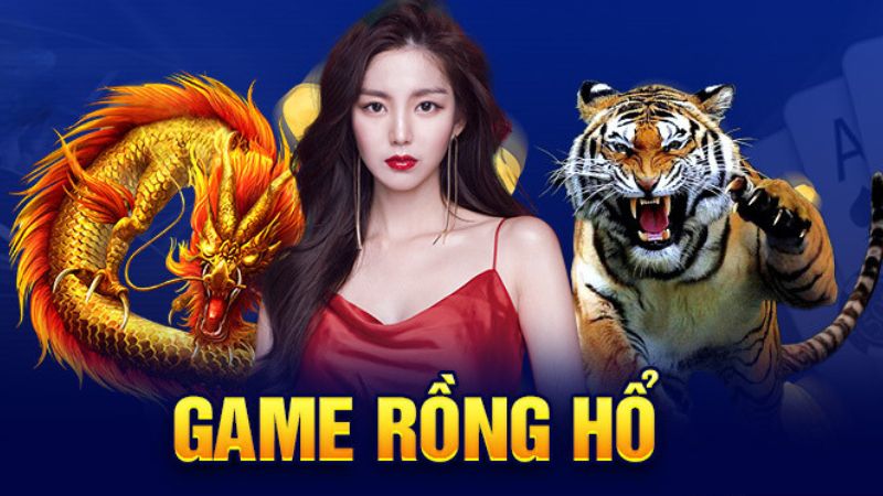 Game rồng hổ đổi thưởng là như thế nào?